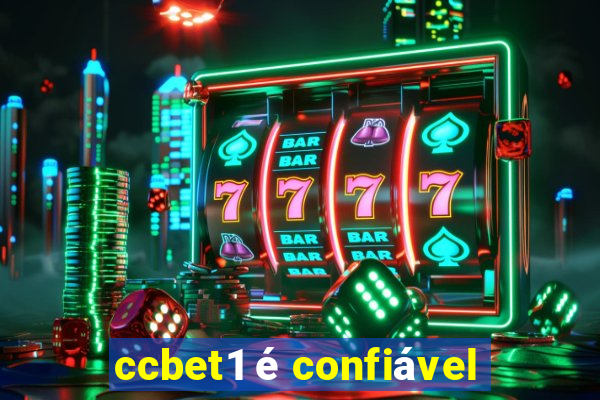 ccbet1 é confiável